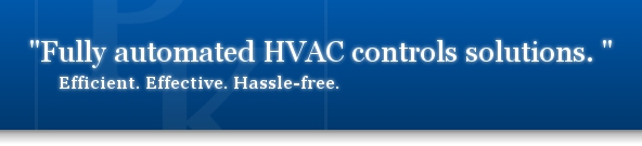Fully automated HVAC controls solutions. Efficient. Effective. Hassle-free.